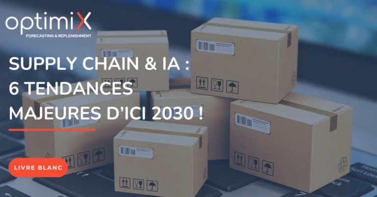 Livre blanc : Supply Chain et IA - 6 tendances majeures d'ici 2030